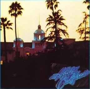 Eagles Hotel California Eagles Hotel California